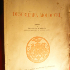 Dimitrie Cantemir - Descrierea Moldovei -cca.1935 Cartea Romaneasca ,trad.Gh.Ada