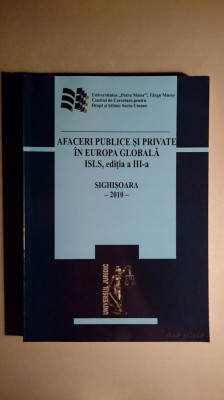 Afaceri publice si private in Europa globala ISLS, editia a III-a foto