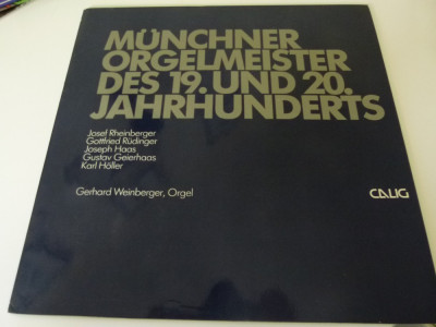 Weinberger, Kohler - maestrii orgii muncheneze sec xix-xx- vinyl foto