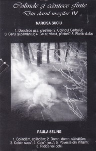 Caseta Audio Narcisa Suciu Paula Selling Colinde Si Cantece Sfinte 1997 Casete Audio Okazii Ro