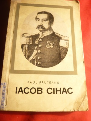 Paul Pruteanu - Iacob Cihac (medic și naturalist rom&amp;acirc;n de origine cehă) 1966 foto