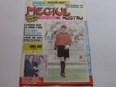 Revista fotbal - &amp;quot;Meciul Nostru&amp;quot; (SEPTEMBRIE-OCTOMBRIE 1990) foto