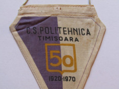 Fanion (vechi) fotbal-CS POLITEHNICA TIMISOARA (aniversare 50 de ani 1920-1970) foto