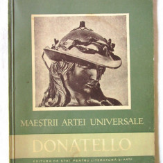 Colectia MAESTRII ARTEI UNIVERSALE - DONATELLO, V. Benes, 1957