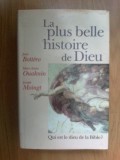 Z2 La plus belle histoire de Dieu - Jean Bottero, etc