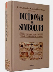 Dictionar de Simboluri ( A - Z ) - Jean Chevalier; Alain Gheerbrant foto