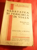 I.M.Petrescu - Sanatatea si Fericirea in viata -interbelica ,Cultura Romaneasca