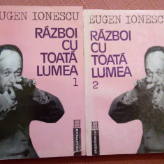 Razboi cu toata lumea 2 Volume. Editura Humanitas, 1992 - Eugen Ionescu