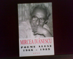 Mircea Ivanescu Poeme alese 1966-1989 foto