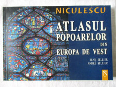 ATLASUL POPOARELOR din EUROPA DE VEST - Jean Sellier / Andre Sellier, 2005 foto