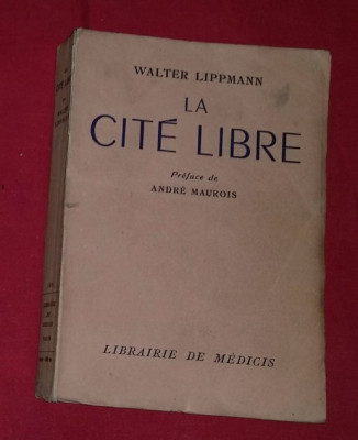 La Cite libre : (the good society) / Walter Lippmann foto