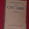 La Cite libre : (the good society) / Walter Lippmann