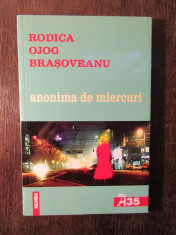 ANONIMA DE MIERCURI - RODICA OJOG BRASOVEANU foto