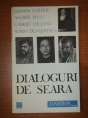 DIALOGURI DE SEARA-ANDREI PLESU,GABRIEL LIINCEANU,SORIN DUMITRESCU foto