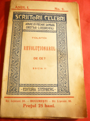 Tolstoi- Revolutionarul -De ce ? Ed. Steinberg ,Colectia Scriitori Celebri nr.2 foto