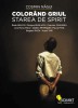 C.NASUI-COLORAND GRIUL-STAREA DE SPIRIT(ARTA/GRAFICA/PICTURA CONTEMPORANA)