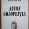Anton Golopentia : restituiri / ed.: Stefan Costea