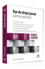 Fise de drept penal. Partea speciala Ed.5 - Mihail Udroiu foto