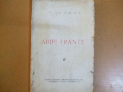 A. De Herz Aripi frante drama in versuri in 3 acte 013 foto