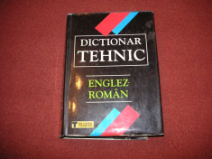 Dictionar Tehnic Englez - Roman - 1997 foto