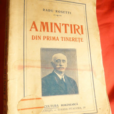 Radu Rosetti -Amintiri din prima tinerete - Prima Ed. 1927 Cultura Romaneasca