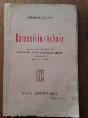 WW1 -ANDREAS LATZKO - OAMENII IN RAZBOIU, 1920, ed.princeps foto