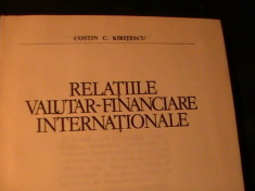 RELATII VALUTAR FINANCIARE INTERNATIONALE-COSTIN C. KIRITESCU-415 PG A 4- foto