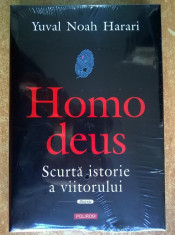 Yuval Noah Harari - Homo Deus. Scurta istorie a viitorului foto