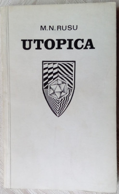 M.N. RUSU - UTOPICA/debut 1969:Tonegaru/Mazilescu/N.Stanescu(dedicatie/autograf) foto