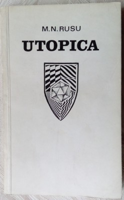 M.N. RUSU - UTOPICA (VOLUM DE DEBUT, 1969) [Constant Tonegaru/Virgil Mazilescu/Nichita Stanescu+] [DEDICATIE / AUTOGRAF] foto