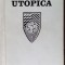 M.N. RUSU - UTOPICA (VOLUM DE DEBUT, 1969) [Constant Tonegaru/Virgil Mazilescu/Nichita Stanescu+] [DEDICATIE / AUTOGRAF]