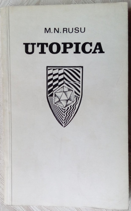 M.N. RUSU - UTOPICA/debut 1969:Tonegaru/Mazilescu/N.Stanescu(dedicatie/autograf)