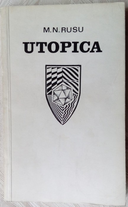 M.N. RUSU - UTOPICA (VOLUM DE DEBUT, 1969) [Constant Tonegaru/Virgil Mazilescu/Nichita Stanescu+] [DEDICATIE / AUTOGRAF]