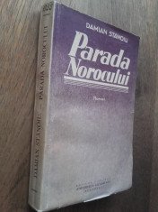 DAMIAN STANOIU - PARADA NOROCULUI, 1934,PRIMA EDITIE, BROSATA foto