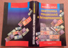 Gestiunea Financiara A Intreprinderii - Georgeta Vintila foto