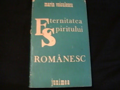 ETERNITATEA SPIRITULUI ROMANESC-MARIN VOICULESCU-232 PG- foto