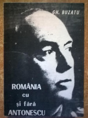 Gh. Buzatu ? Romania cu si fara Antonescu foto