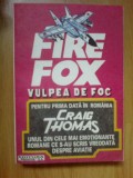 n6 Fire Fox ~ Vulpea De Foc - Craig Thomas (Firefox)