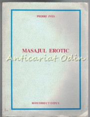 Masajul Erotic - Pierre Ives foto