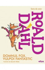 Domnul Fox, vulpoi fantastic - Roald Dahl foto