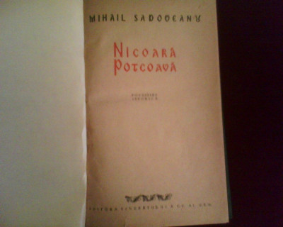 Mihail Sadoveanu Nicoara Potcoava. Povestire istorica, princeps, 1952 foto