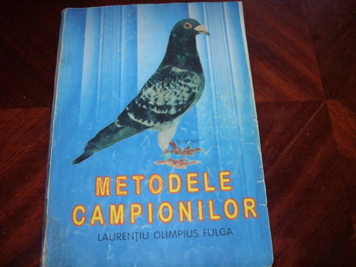 LAURENTIU OLIMPIUS FULGA - METODELE CAMPIONILOR ( foarte rara, ilustrata )* foto mare LAURENTIU OLIMPIUS FULGA - METODELE CAMPIONILOR ( foarte rara, ilustrata )* foto mare