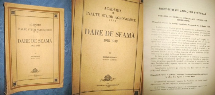 Darea de seama 1938- Academia de Inalte studii agronomice Cluj- 1918- 1938. Darea de seama 1938- Academia de Inalte studii agronomice Cluj- 1918- 1938.