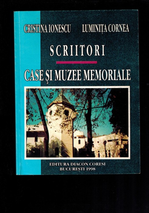 Scriitori, case si muzee memoriale - Cristina Ionescu, Luminita Cornea foto mare Scriitori, case si muzee memoriale - Cristina Ionescu, Luminita Cornea foto mare