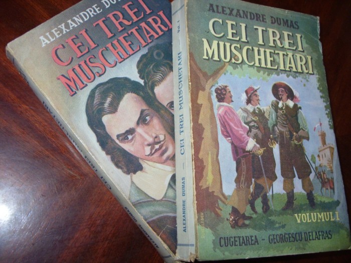 ALEXANDRE DUMAS - CEI TREI MUSCHETARI ( 2 vol, editie veche, foarte rara )* foto mare ALEXANDRE DUMAS - CEI TREI MUSCHETARI ( 2 vol, editie veche, foarte rara )* foto mare