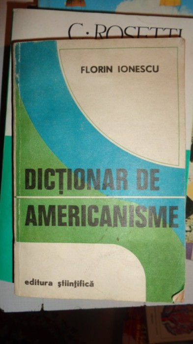 DICTIONAR DE AMERICANISME 268PAGINI= FLORIN IONESCU DICTIONAR DE AMERICANISME 268PAGINI= FLORIN IONESCU