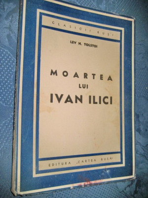 L.M.Tolstoi-Moartea lui Ivan Ilici. Ed. Cartea Rusa. foto