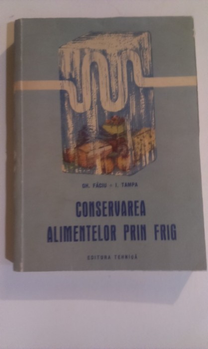 CONSERVAREA ALIMENTELOR PRIN FRIG foto mare CONSERVAREA ALIMENTELOR PRIN FRIG foto mare