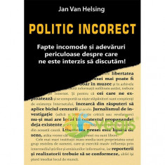 Politic incorect - Jan Van Helsing foto