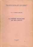 Cornelia Bejenaru - La poesie francaise au XX-e siecle - 1974